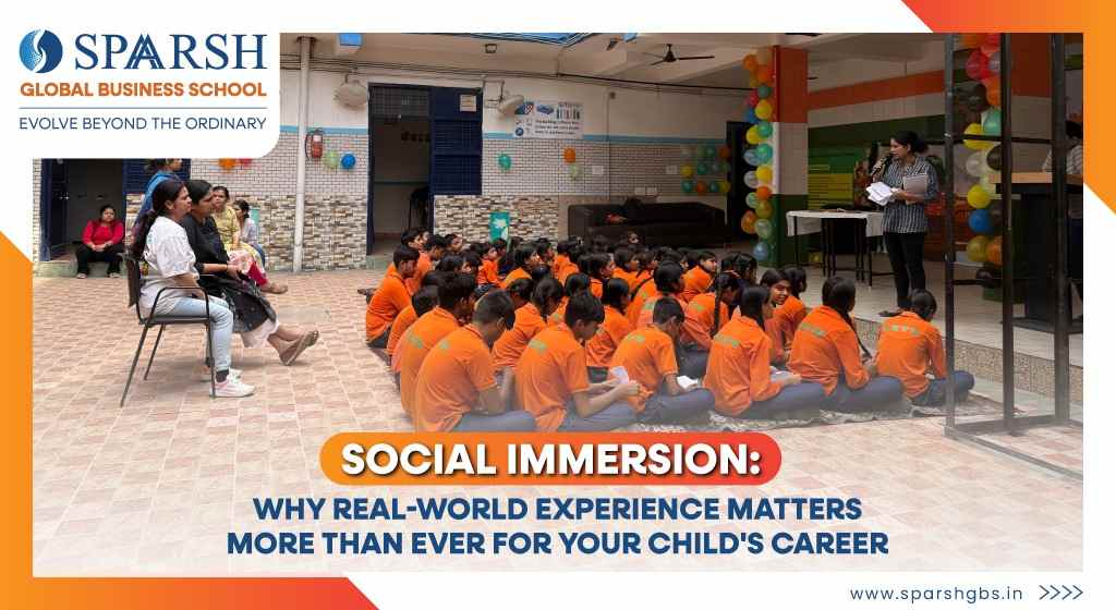 Social Immersion: Why Real-World Experience Matters More Than Ever for Your Childs Career